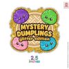 Mystery Glitter Dumplings 2.5 Inch from Zoofy Group Mystery Glitter Dumplings 2.5 Inch from Zoofy Group