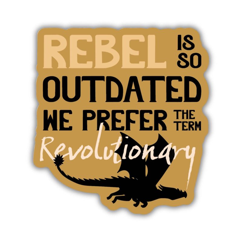 Kingdom of Threads We Prefer Revolutionary Sticker | Fourth Wing Kingdom of Threads We Prefer Revolutionary Sticker | Fourth Wing