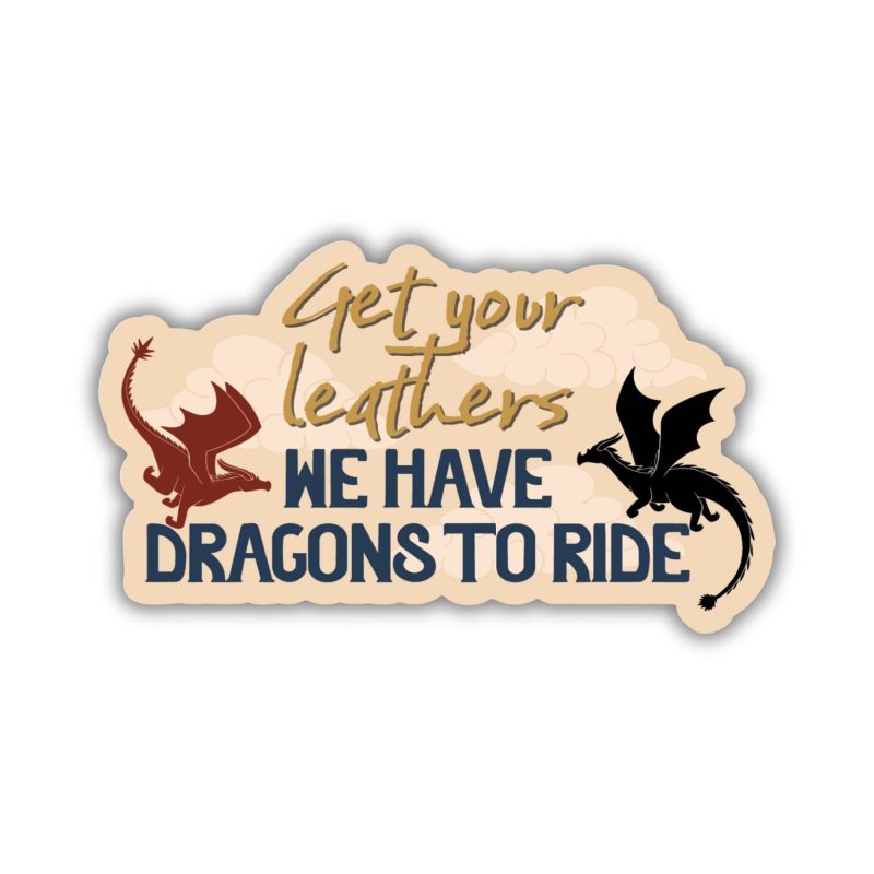 Kingdom of Threads Get Your Leathers Sticker | Fourth Wing Kingdom of Threads Get Your Leathers Sticker | Fourth Wing