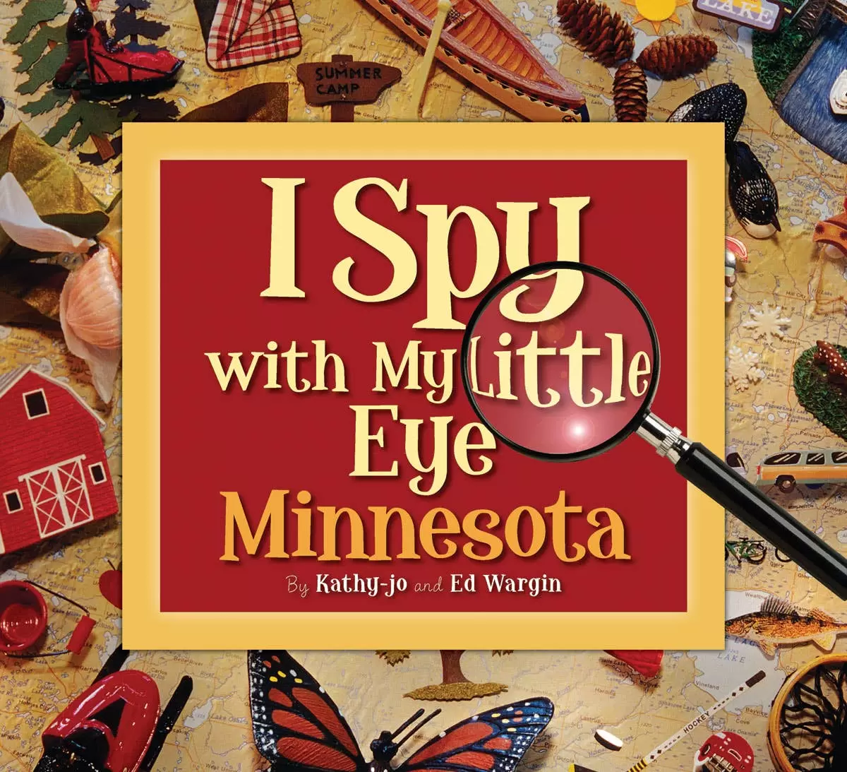 I Spy with My Little Eye: Minnesota Book I Spy with My Little Eye: Minnesota Book