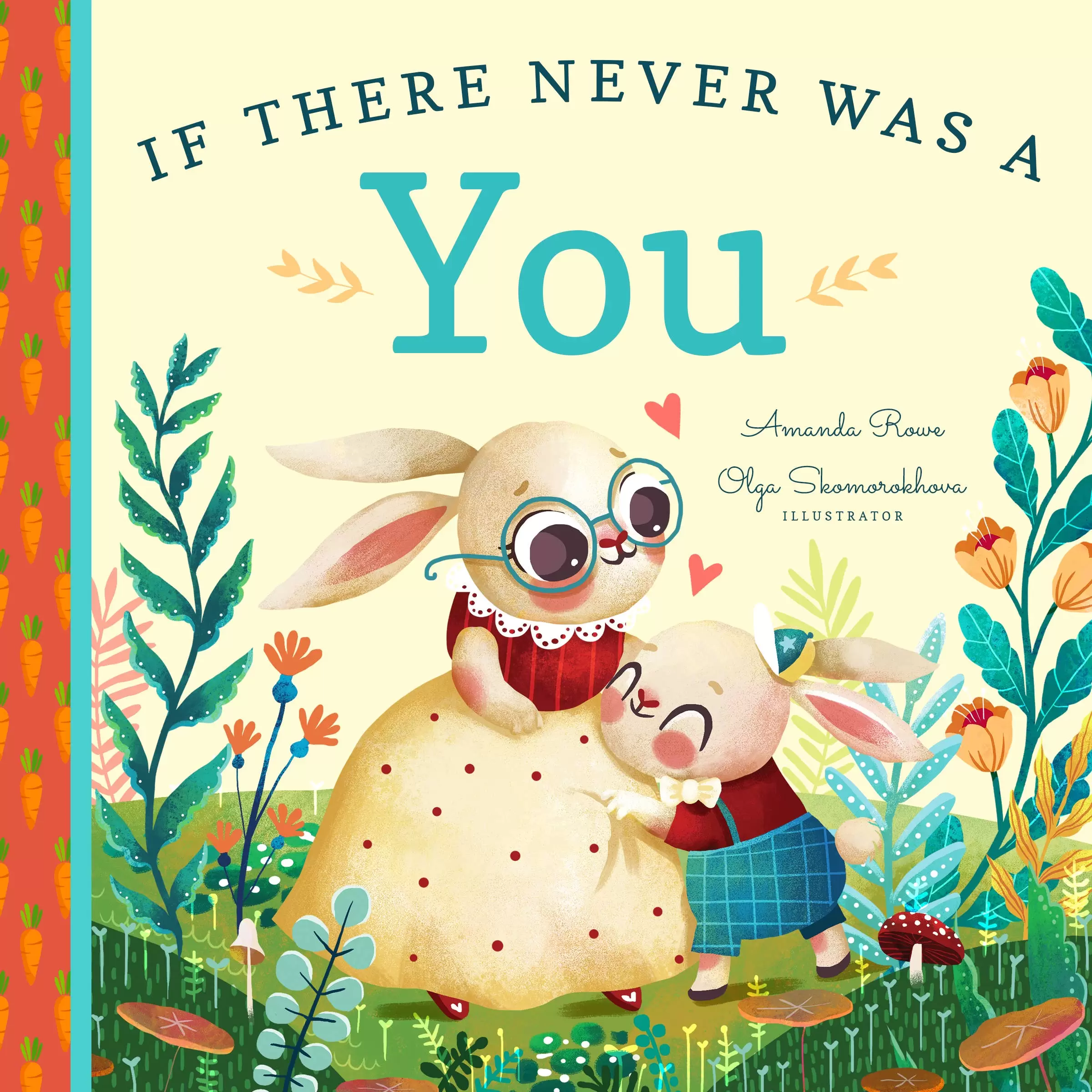 If There Never Was a You Board Book
