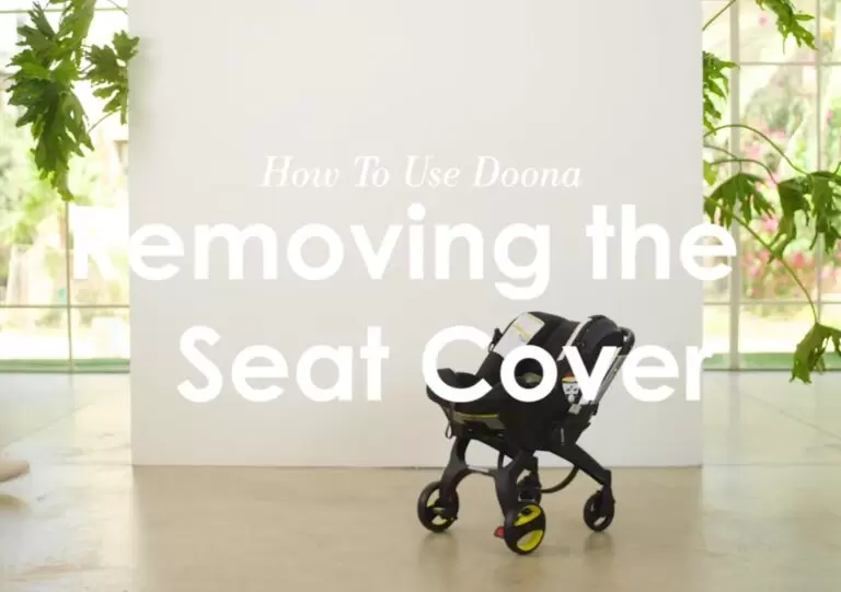 How to Remove a Doona Seat Cover?