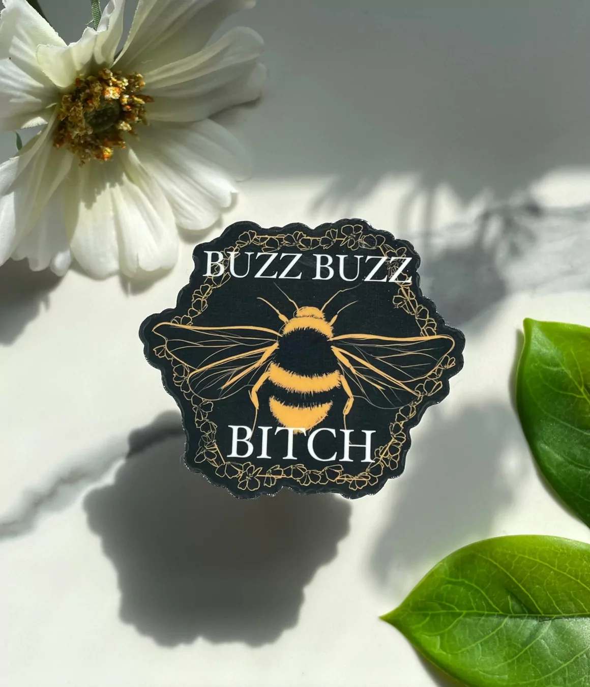 A Dresser Drawer Buzz Buzz Bitch Sticker