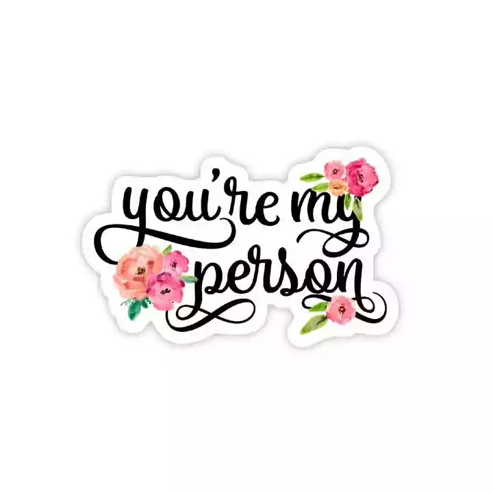 Big Moods You're My Person Sticker