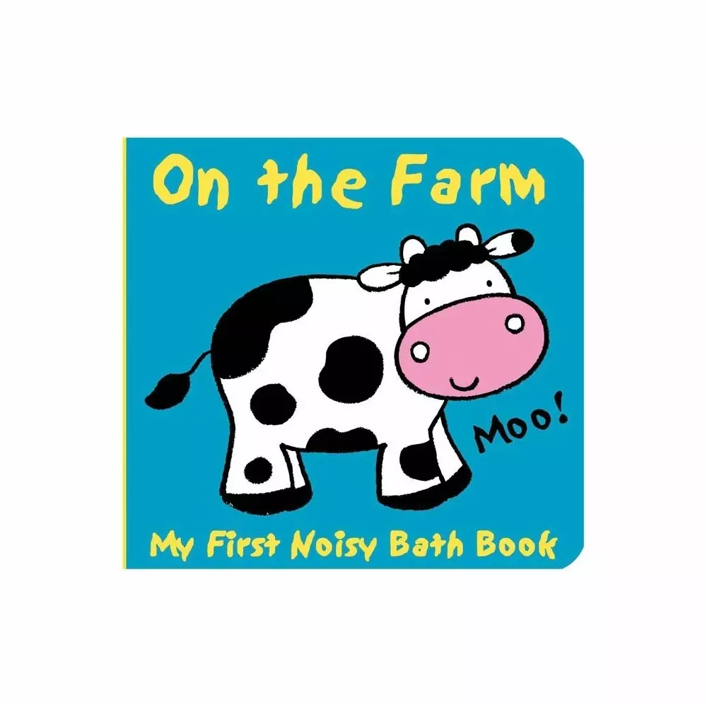 Sourcebooks Animals on the Farm My First Noisy Bath Book