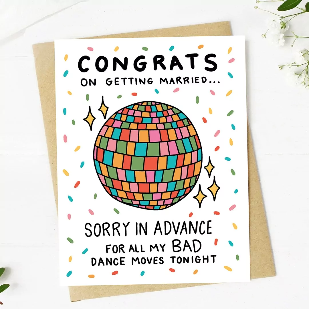 Big Moods Sorry in advance for all my bad dance moves Wedding Card