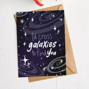 Big Moods I'd Cross Galaxies to Find You Valentine's Day Card